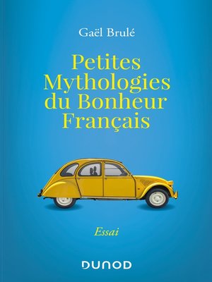 cover image of Petites mythologies du bonheur français
